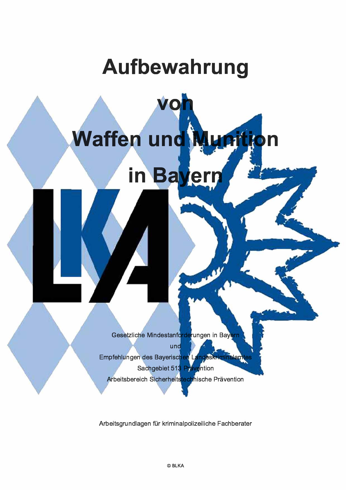 Vorschaubild von Dokument: Waffenrecht zur Aufbewahrung in Bayern 